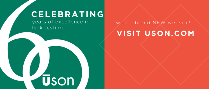 Uson Celebrates 60 Years of “Firsts” In Leak Testing Innovation.